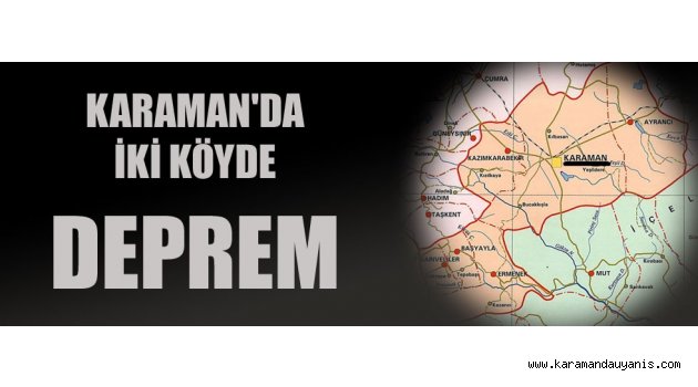 Köyüler tarafından hissedildi