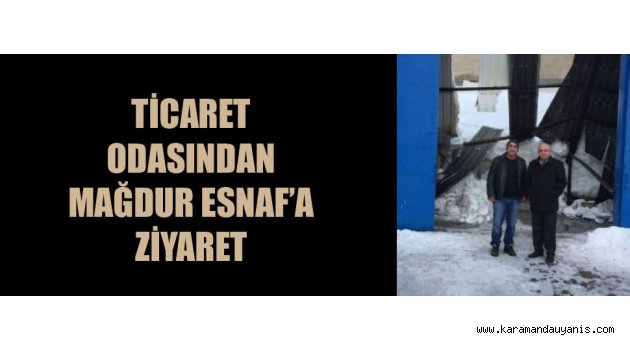 KTSO'DAN ESNAF ZİYARETLERİ