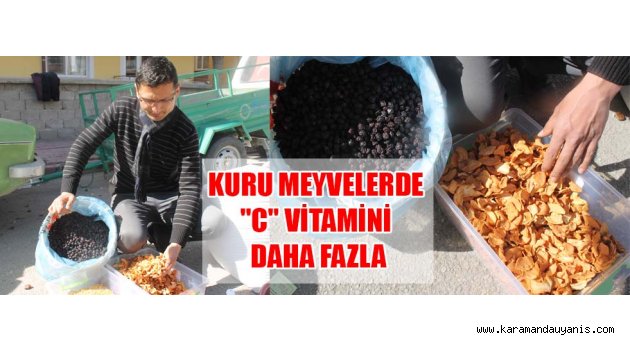 KURU MEYVELERDE "C" VİTAMİNİ DAHA FAZLA