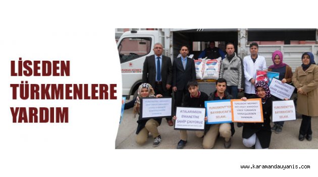 LİSE’DEN TÜRKMENLERE YARDIM