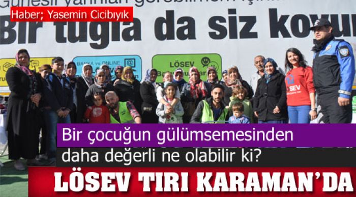 Lösev Tırı Karaman’da