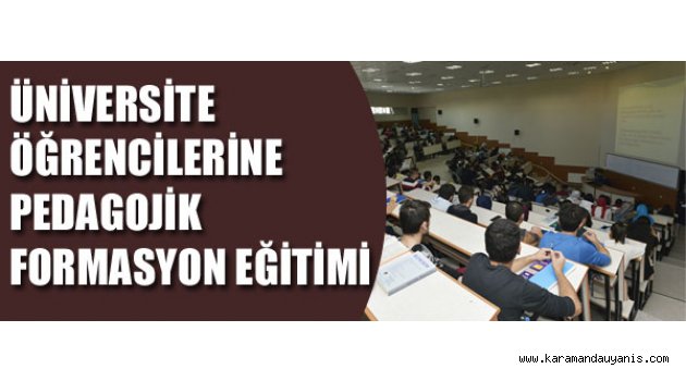 880 öğrenciye Pedagojik Formasyon