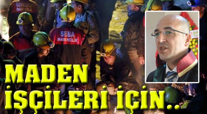 Maden İşçileri İçin