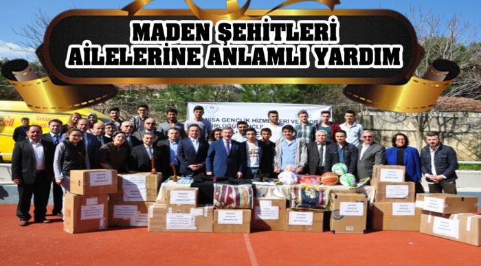 Maden Şehitleri Ailelerine Anlamlı Yardım