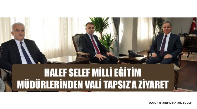 MAKAMINDA KABUL ETTİ