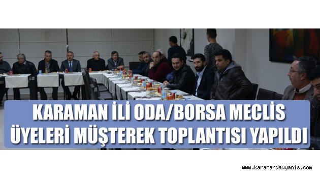 MECLİS ÜYELERİ BULUŞTU