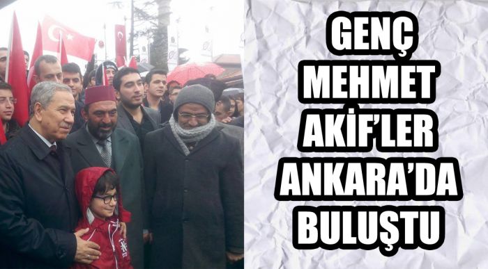 Mehmet Akif’ler Ankara’da Buluştu