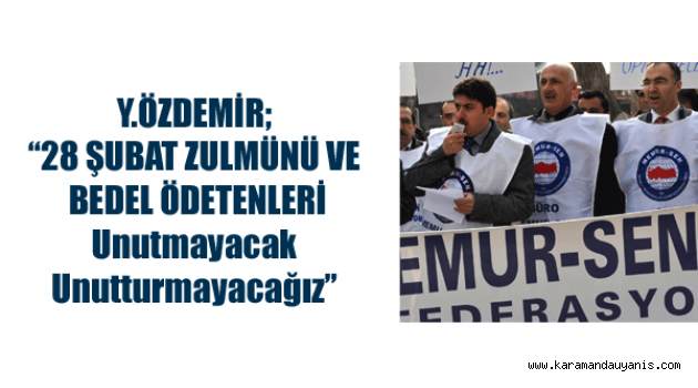 MEMUR SEN'DEN 28 ŞUBAT AÇIKLAMASI