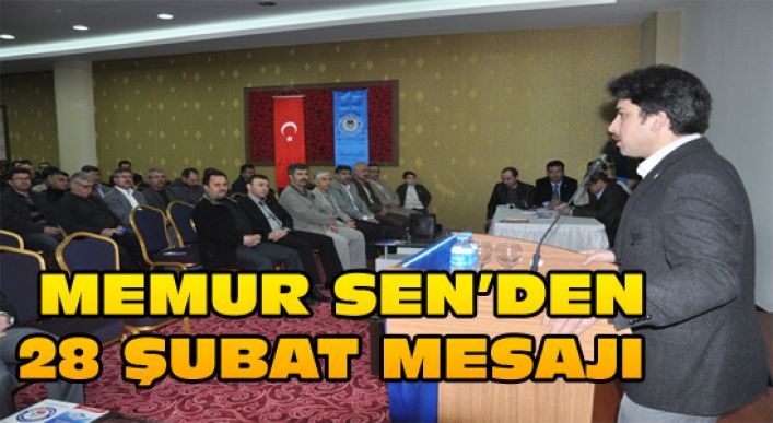 Memur Sen’den 28 Şubat Mesajı