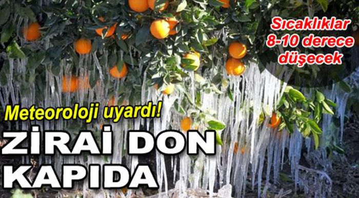 Meteoroloji’den Zirai Don Uyarısı