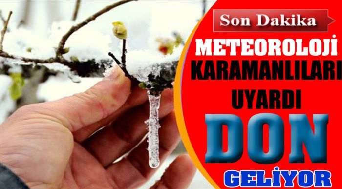 Meteoroloji’den Zirai Don Uyarısı