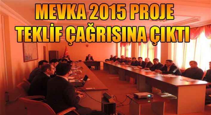 Mevka 2015 Proje Teklif Çağrısına Çıktı