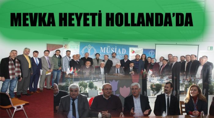 Mevka Heyeti Hollanda’da