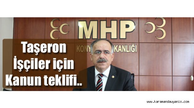 MHP’Lİ KALAYCI’DAN KANUN TEKLİFLERİ
