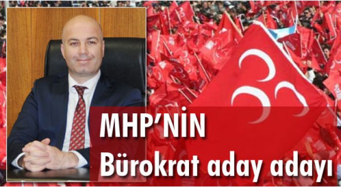 Mhp'den Aday Adayı
