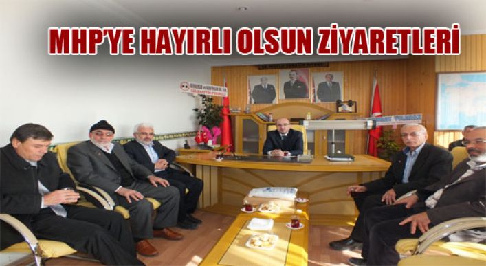 Mhp’ye Hayırlı Olsun Ziyaretleri