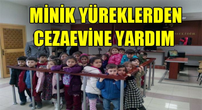 Minik Yüreklerden Cezaevine Yardım