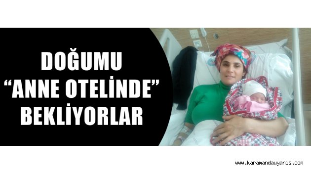 MİSAFİR ANNELER..