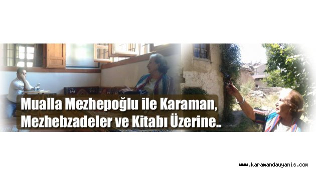 Mualla Mezhepoğlu ile Karaman..