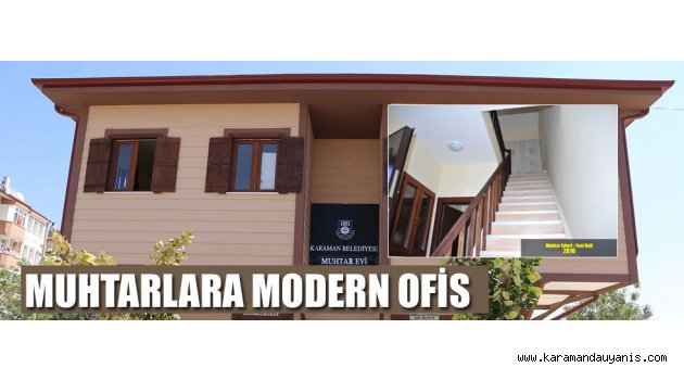 MUHTAR OFİSLERİ..
