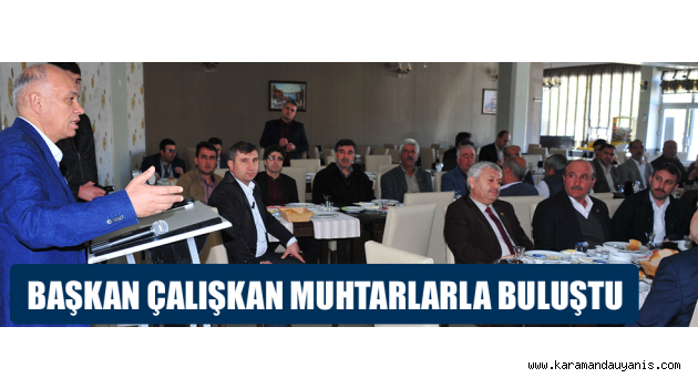 MUHTARLARLA BULUŞTU
