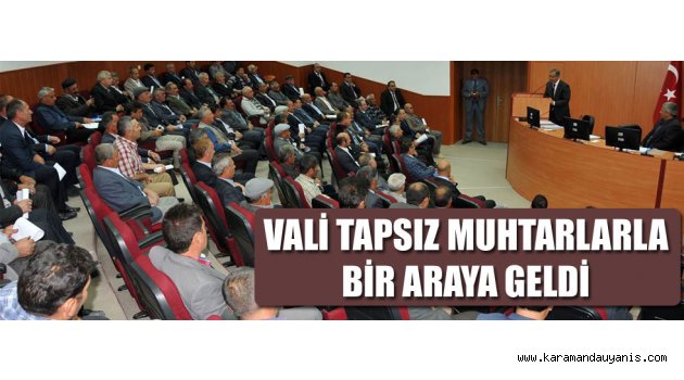 MUHTARLARLA TOPLANTI...