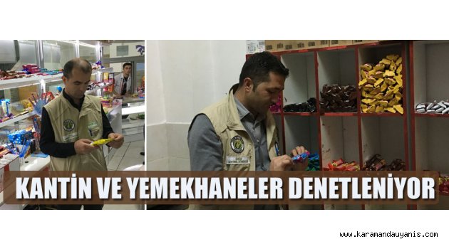 OKUL, YURT, KANTİNLERDE DENETİMLER..