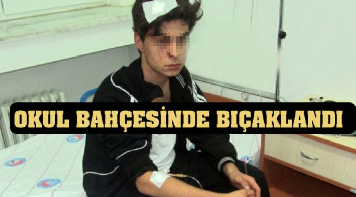 Okul Bahçesinde Bıçaklandı