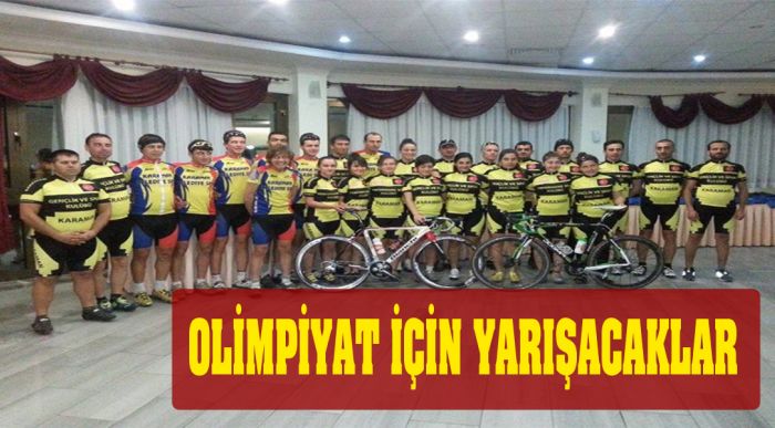 Olimpiyat İçin Yarışacak