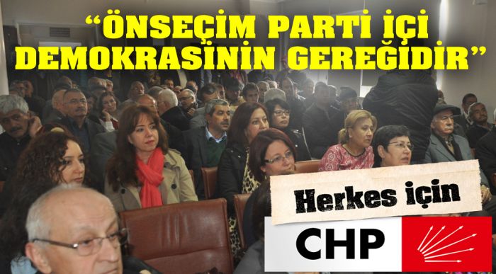 “önseçim Parti İçi Demokrasinin Gereğidir”