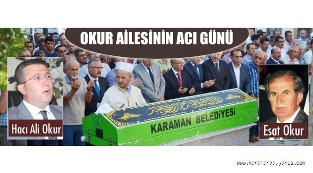 Ormancı Ali Okur Vefat Etti