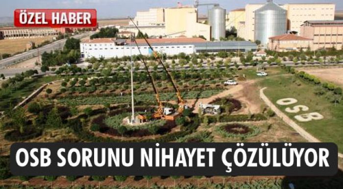 Osb Sorunu Nihayet Çözülüyor