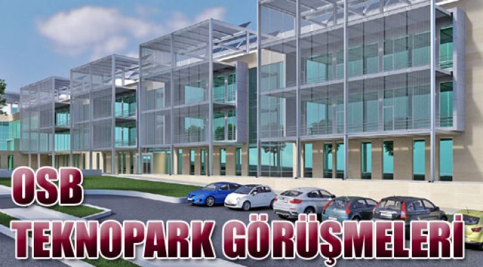 Osb Teknopark Görüşmeleri Başlıyor