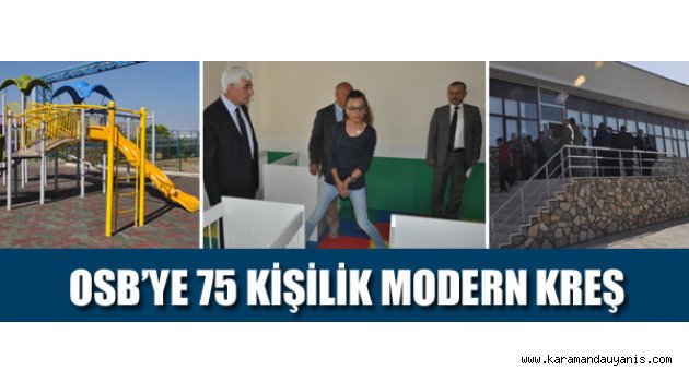 OSB'DE KREŞ HİZMETLERİ