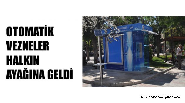 OTOMATİK VEZNELER