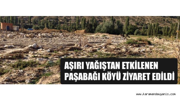 PAŞABAĞI KÖYÜ ZİYARET EDİLDİ