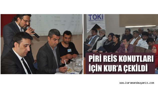 PİRİ REİS KONUTLARI İÇİN KUR’A ÇEKİLDİ