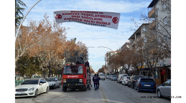 Polisin yanındayız..