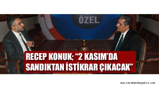 RECEP KONUK TV PROGRAMINA KATILDI