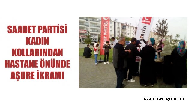 SAADET'DEN AŞURE İKRAMI