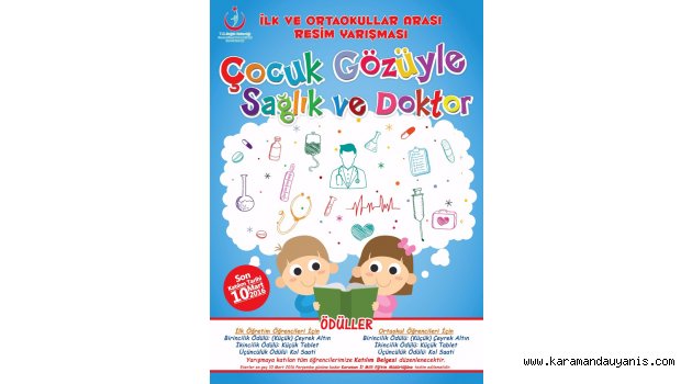 "SAĞLIK VE DOKTOR" TEMALI RESİM YARIŞMASI DÜZENLENİYOR