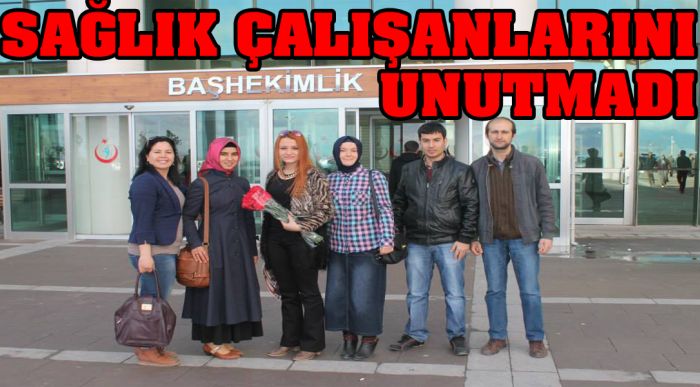 Sağlık Çalışanlarını Unutmadı