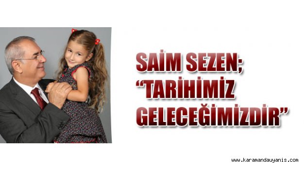 SAİM SEZEN'DEN BASIN AÇIKLAMASI
