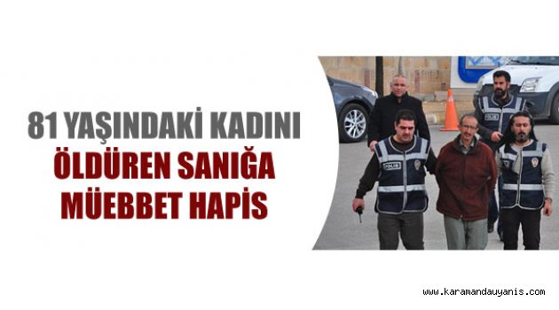 SANIĞA MÜEBBET HAPİS