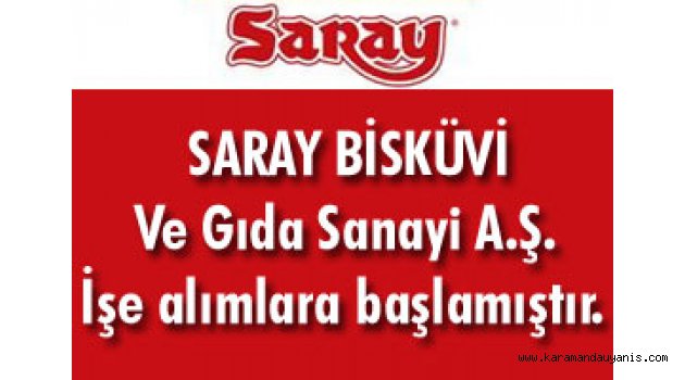 SARAY'DAN İŞ ALIMLARI