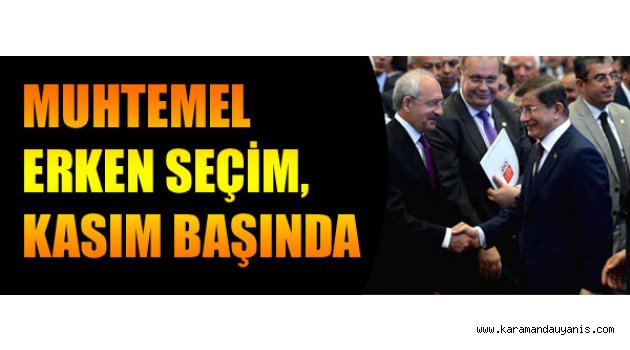 SEÇİM İHTİMALİ GÜÇLENDİ