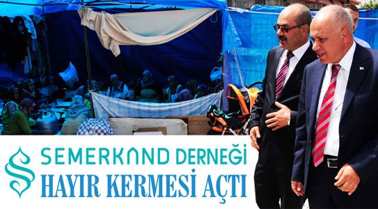 Semerkand Derneği Hayır Kermesi Açtı