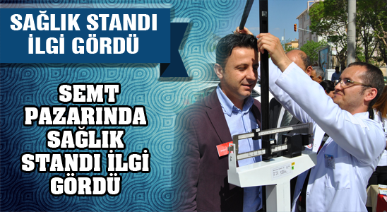 Semt Pazarında Sağlık Standı İlgi Gördü
