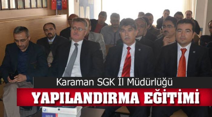 Sgk’dan Yapılandırma Eğitimi