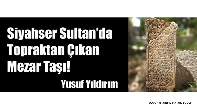 Siyahser Sultan Türbesi..